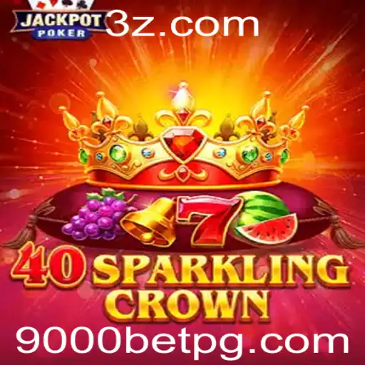 Explorando o Universo de 40SparklingCrown e 9000bet