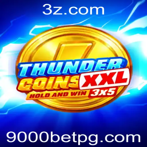 Descubra o ThunderCoinsXxl: Um Novo Horizonte em Jogos Digitais de Apostas