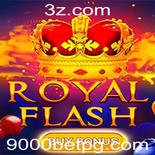 Descubra o Empolgante Mundo do RoyalFlashBuyBonus: Estratégias e Regras para Apostar com 9000bet
